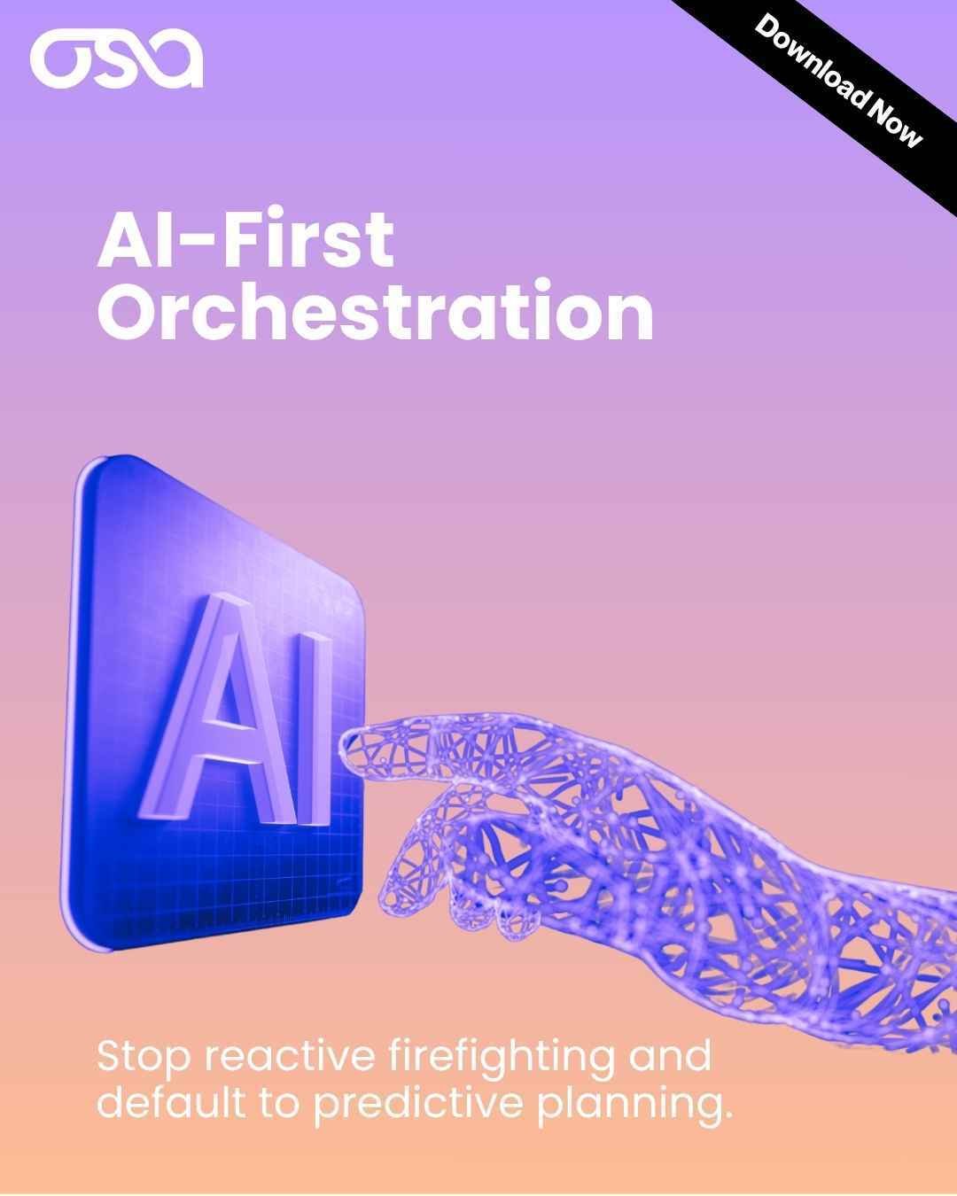 Ai First Orchestration