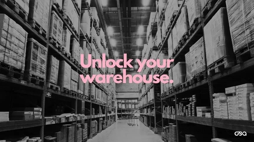 Unlock your warehouse
