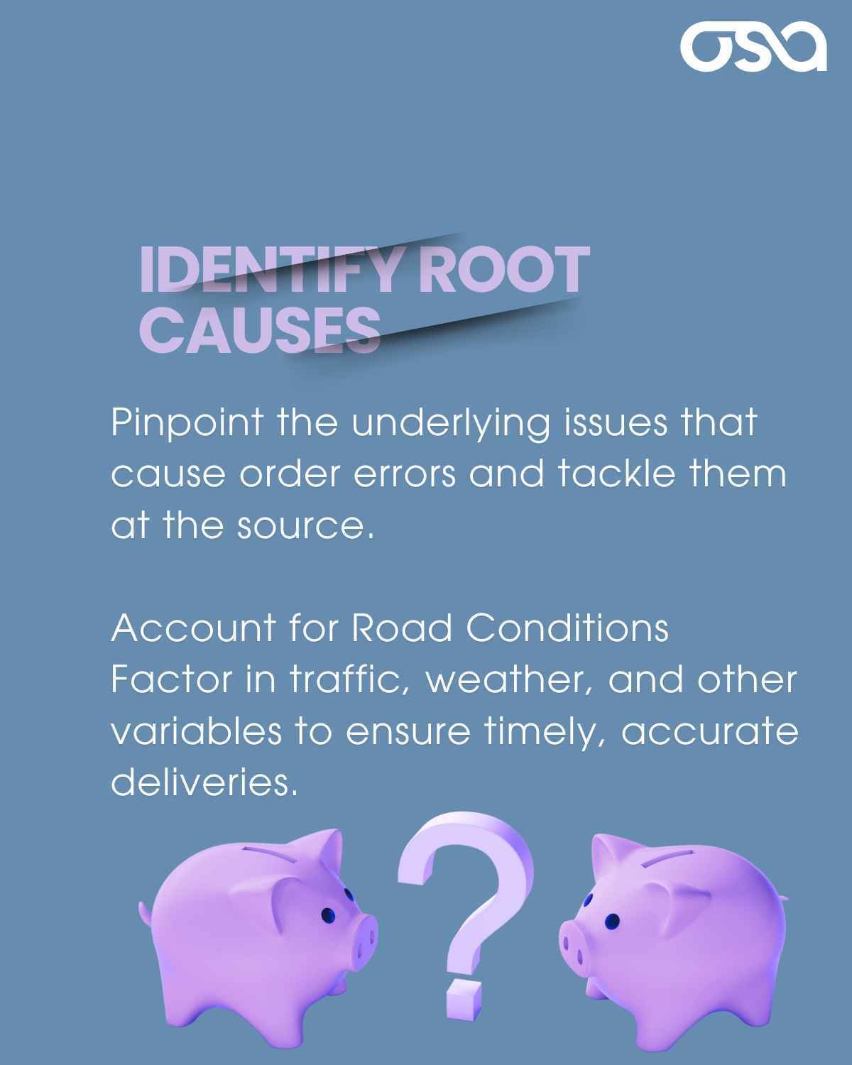 Improving Order Accuracy in Delivery - Identify Root Caouses