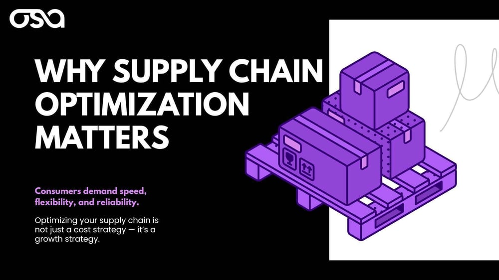 Optimizing Your Supply Chain and Why It Matters