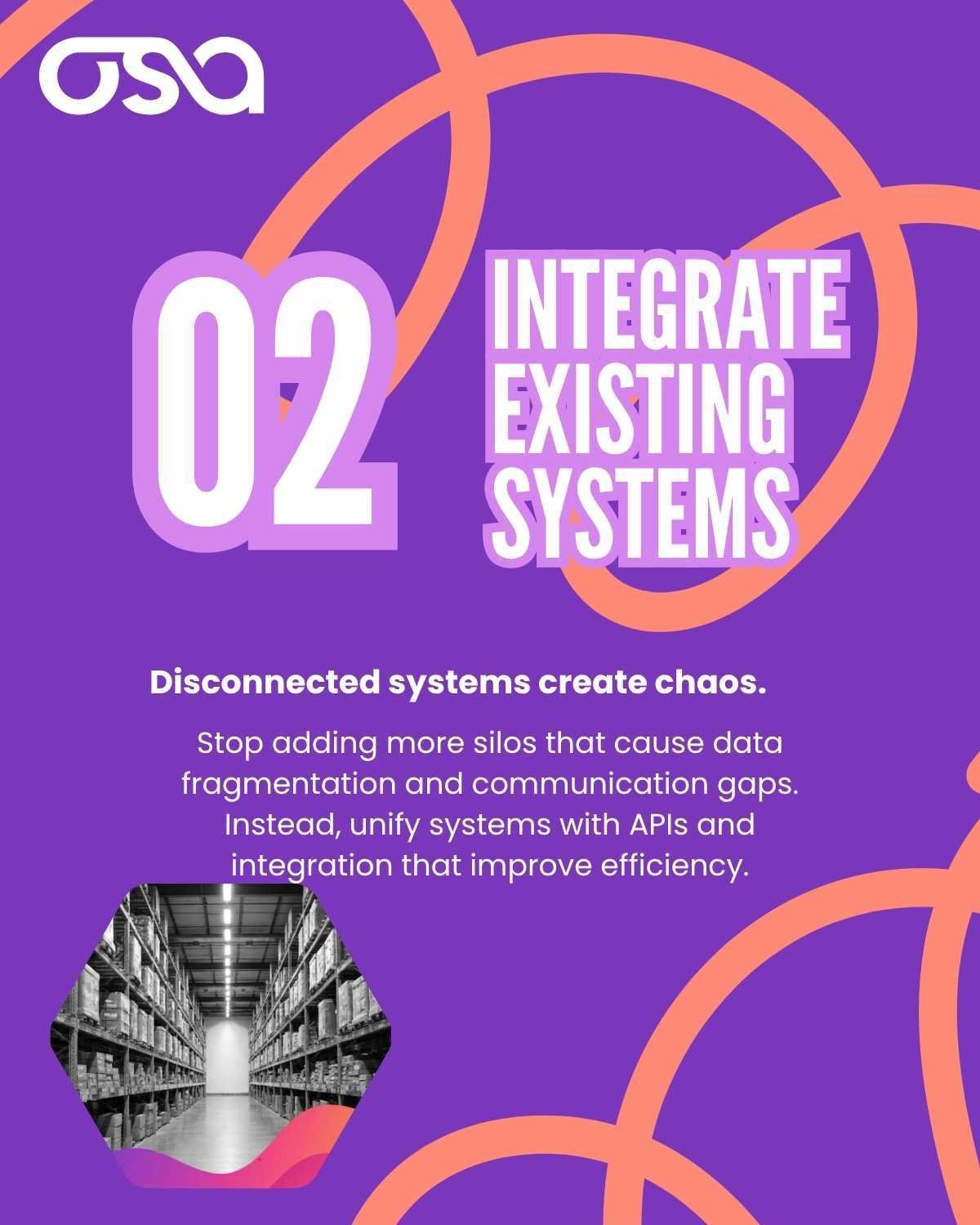 Tip 2 Integrate Existing systems