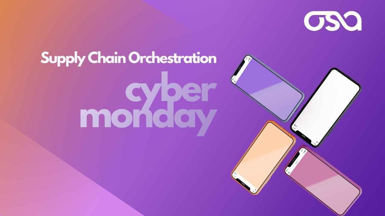Supply Chain Orchestration for Peak Performance on Cyber Monday
