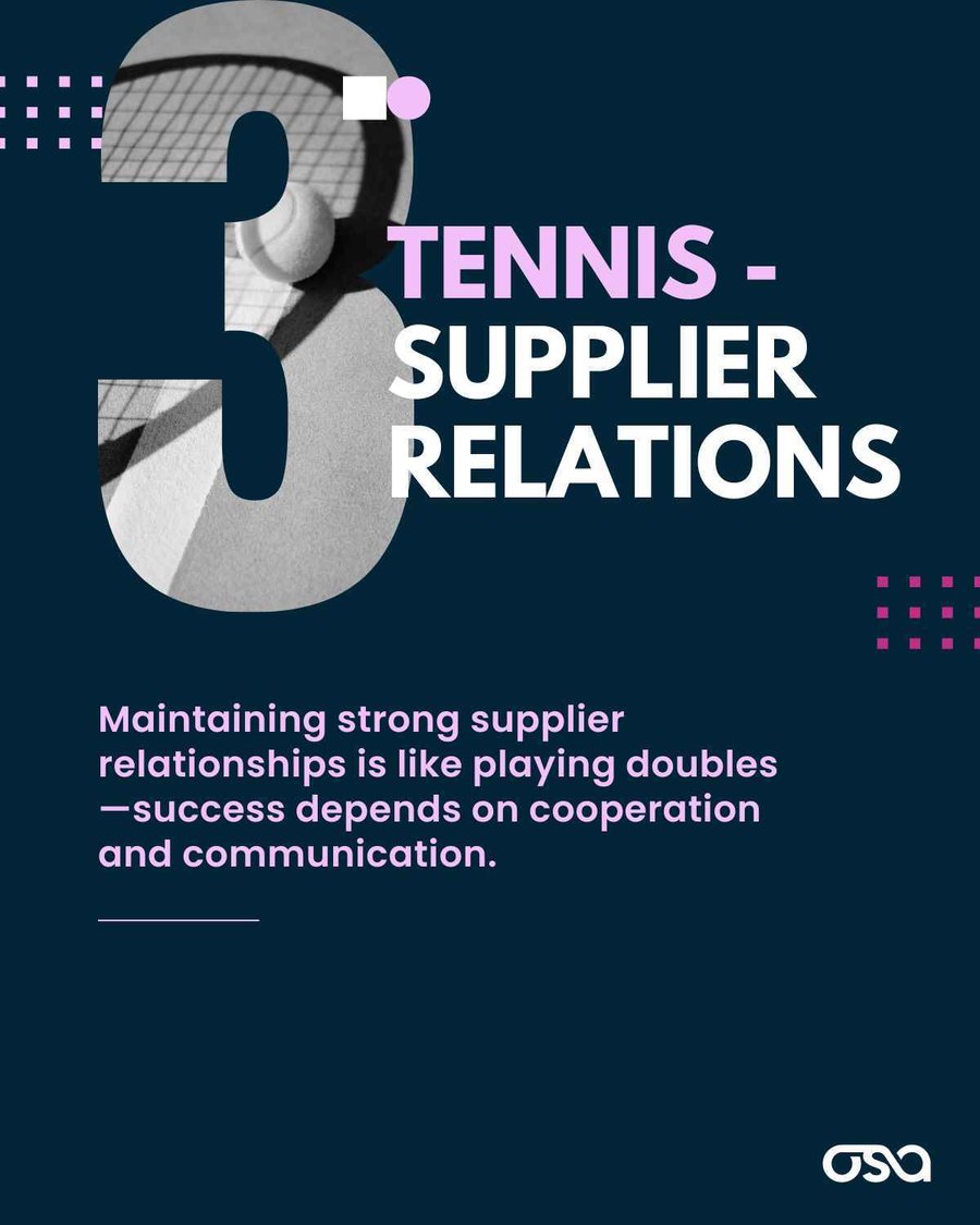 The Supply Chain As Olympic Sports - Tennis as Supplier Relations